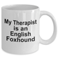 English Foxhound Dog Therapist Mug