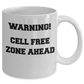 Warning! Cell Free Zone Ahead Camping Mug