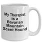 Bavarian Mountain Scent Hound Dog Therapist Coffee Mug
