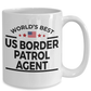 US Border Patrol Agent Gift Birthday Father's Day Mother's Day Appreciation White Ceramic Coffee Mug