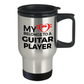 Guitar Player Travel Mug - My Heart Belongs to a Guitar Player