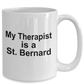 Saint Bernard Dog Owner Lover Funny Gift Therapist White Ceramic Coffee Mug