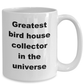 Bird House Collector Coffee Mug