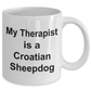 Croatian Sheepdog Dog Therapist Owner Lover Funny Gift White Ceramic Coffee Mug