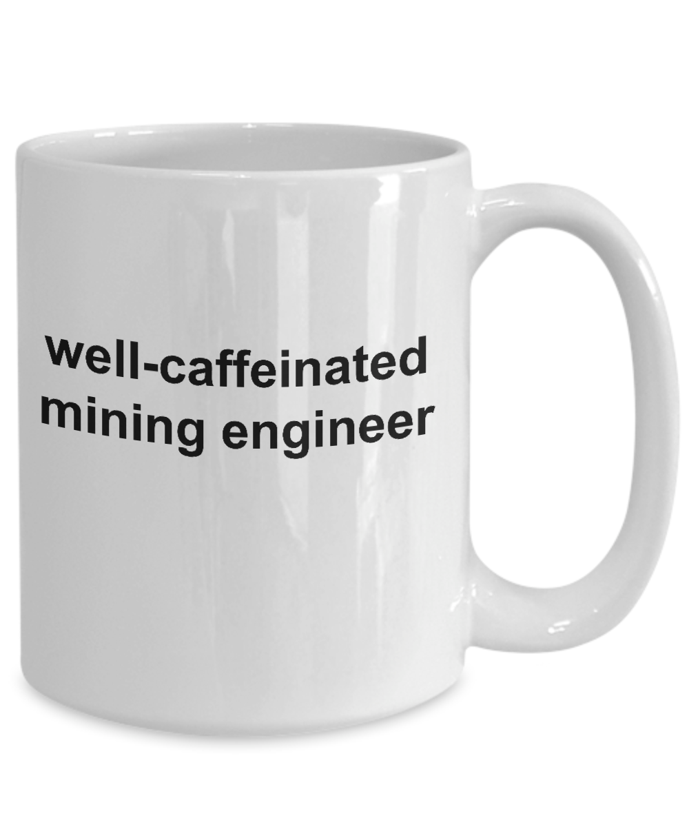 Mining Engineer Coffee Cup