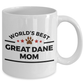 Great Dane Dog Lover Coffee Mug Gift World's Best Mom