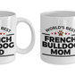 French Bulldog Mom and Dad Couples Ceramic Mugs - Set of 2