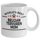 Belgian Tervuren Dog Mom Coffee Mug
