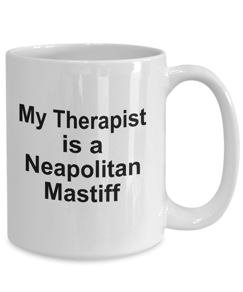 Neapolitan Mastiff Dog Owner Lover Funny Gift Therapist White Ceramic Coffee Mug