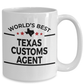 Texas Customs Agent Gift World's Best White Ceramic Coffee Mug