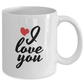 I Love You Ceramic Coffee Mug
