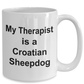 Croatian Sheepdog Dog Therapist Owner Lover Funny Gift White Ceramic Coffee Mug