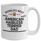 American Hairless Terrier Dog Dad Coffee Mug