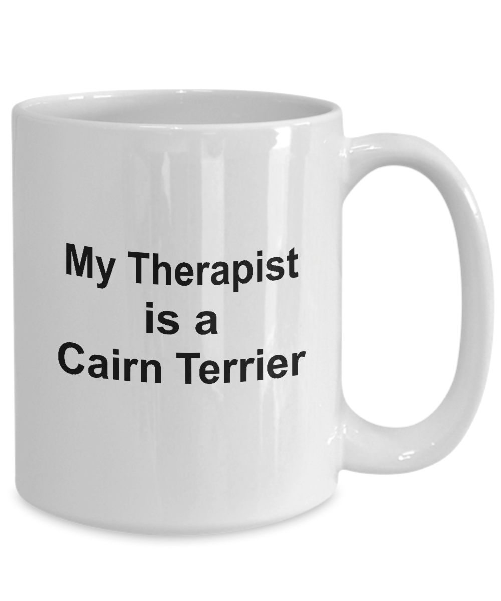 Cairn Terrier Dog Owner Lover Funny Gift Therapist White Ceramic Coffee Mug