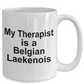 Belgian Laekenois Dog Therapist Coffee Mug
