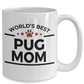 Pug Dog Mom Coffee Mug