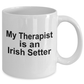Irish Setter Dog Therapist Coffee Mug