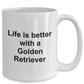 Golden Retriever Dog Lover Gift Life is Better White Ceramic Coffee Mug