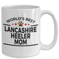 Lancashire Heeler Dog Mom Coffee Mug