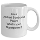 Joubert Syndrome Awareness Parent What's Your Superpower Coffee Mug