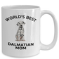 Dalmatian Puppy Dog Mom Coffee Mug