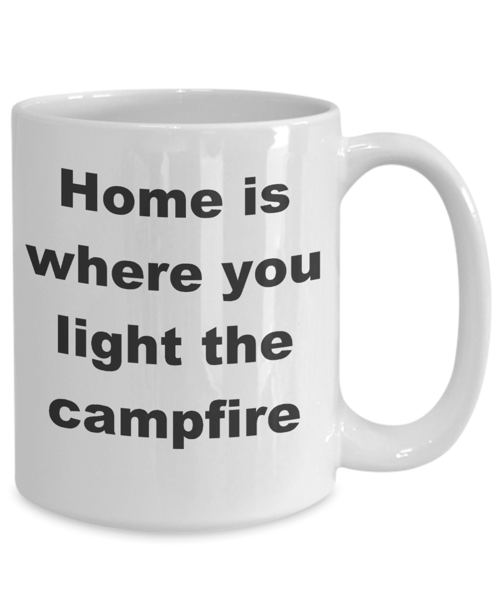 Camping Mug - Home is where you light the campfire
