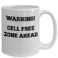 Warning! Cell Free Zone Ahead Camping Mug