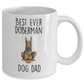 Best Ever Doberman Dog Dad Ceramic Coffee Mug