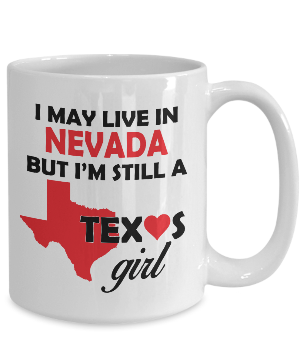 Texas Girl Living in Nevada Coffee Mug