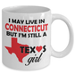 Texas Girl Living in Connecticut Coffee Mug