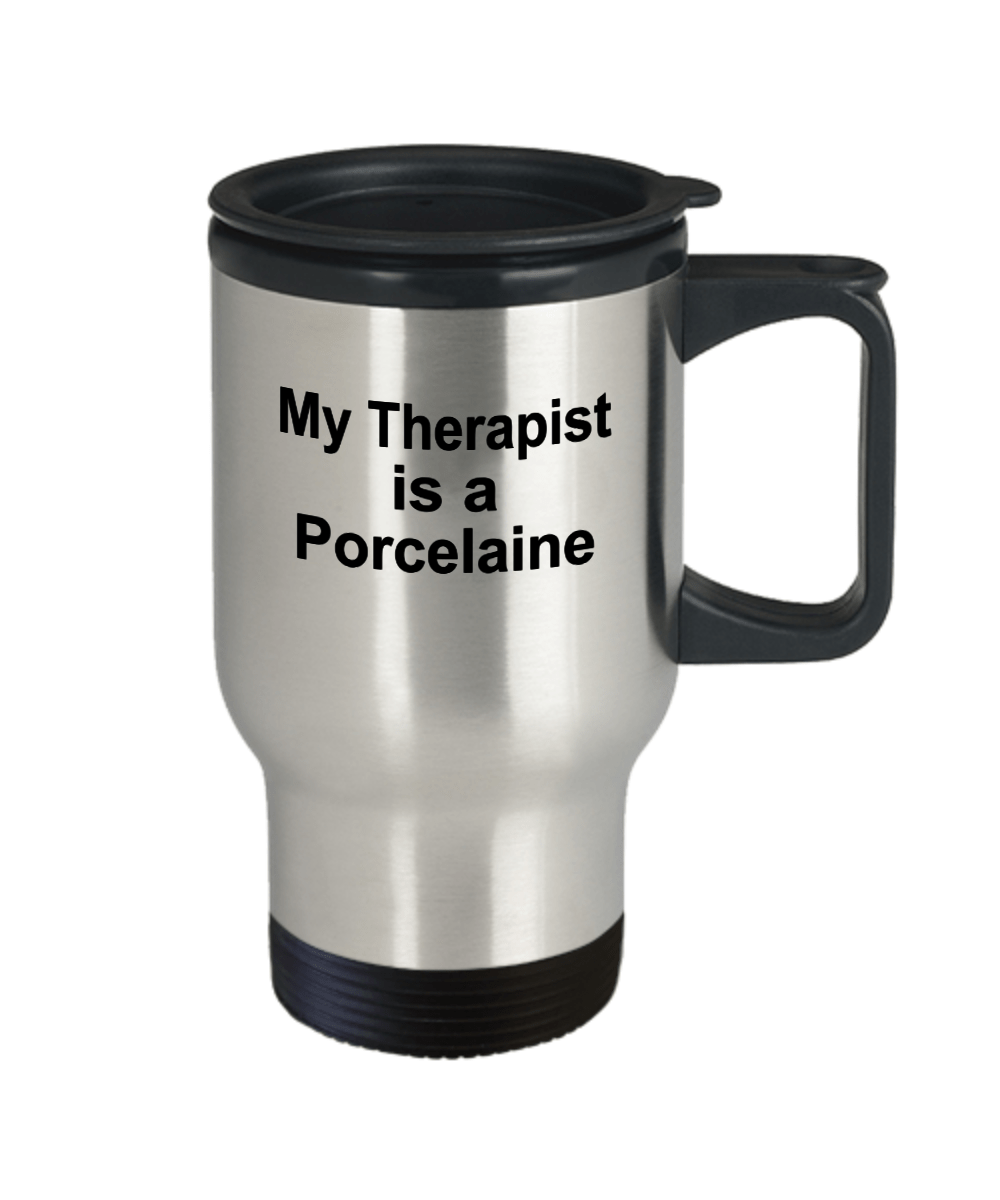 Porcelaine Dog Owner Lover Funny Gift Therapist Stainless Steel Insulated Travel Coffee Mug