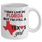 Texas Girl Living in Florida Coffee Mug