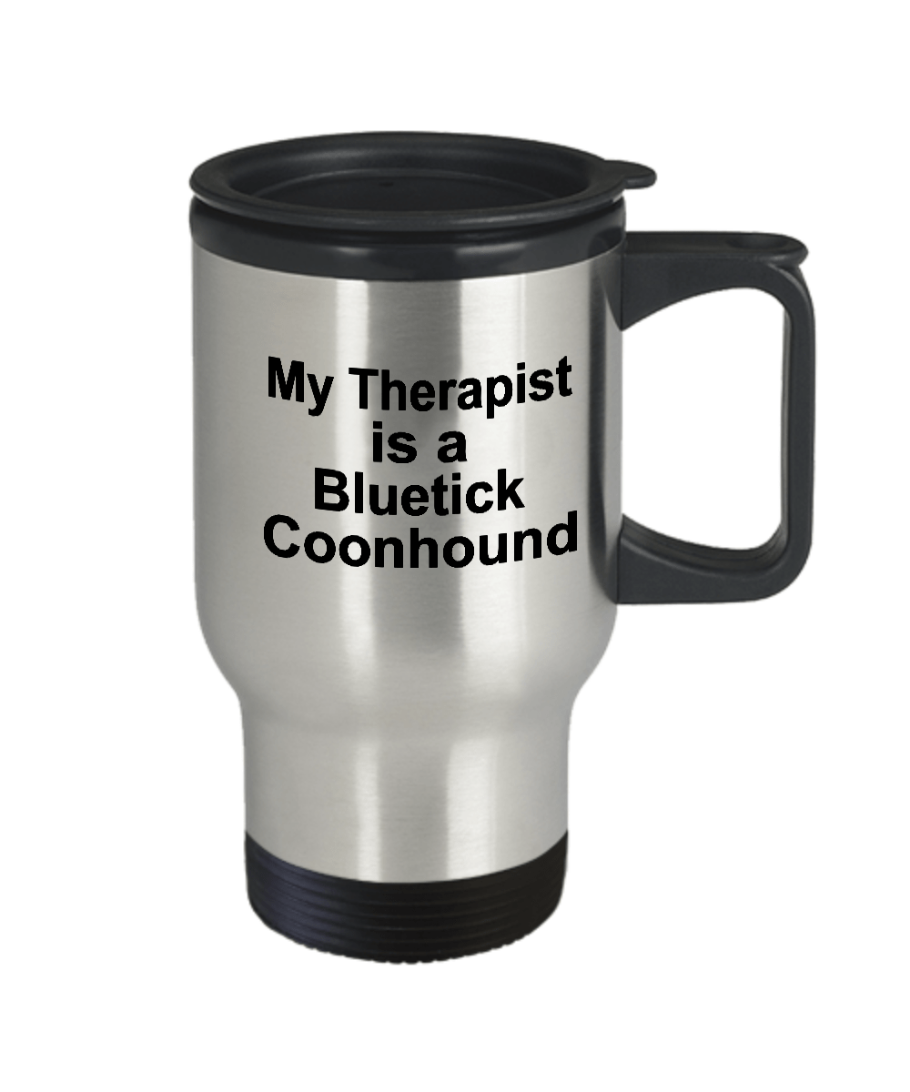 Bluetick Coonhound Dog Therapist Travel Mug
