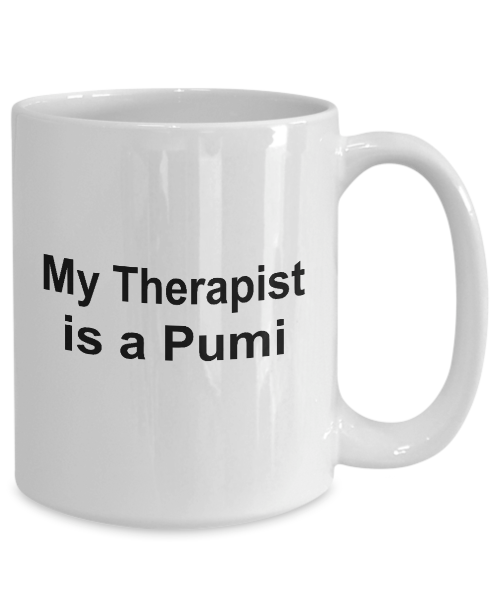 Pumi Dog Owner Lover Funny Gift Therapist White Ceramic Coffee Mug