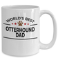 Otterhound Dog Lover Gift World's Best Dad Birthday Father's Day White Ceramic Coffee Mug