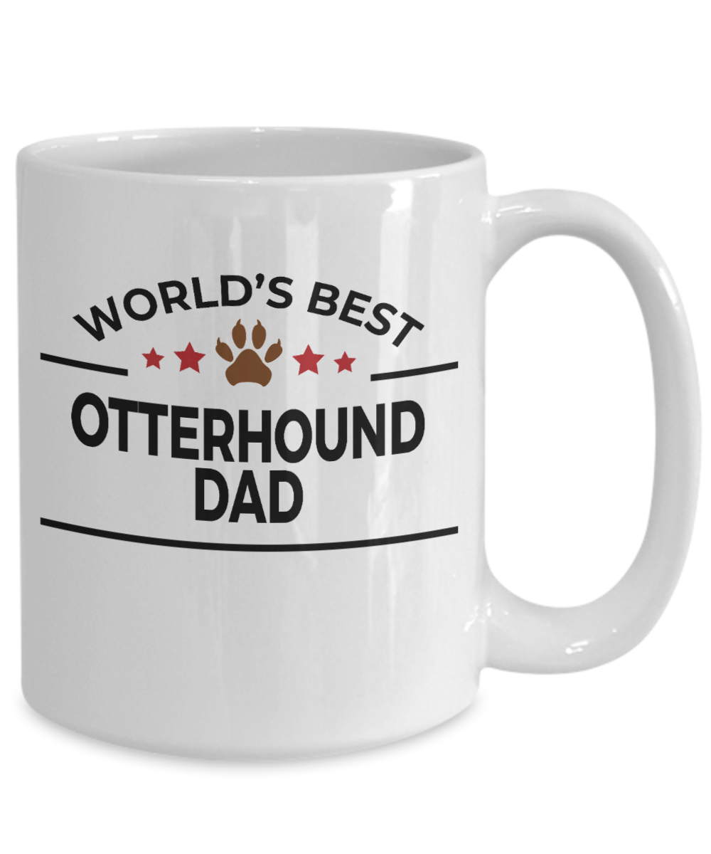 Otterhound Dog Lover Gift World's Best Dad Birthday Father's Day White Ceramic Coffee Mug