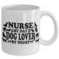 Nurse By Day, Dog Lover By Night White Ceramic Coffee Mug