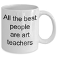 Art Teacher Coffee Mug