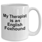 English Foxhound Dog Therapist Mug