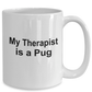 Pug Dog Therapist Coffee Mug