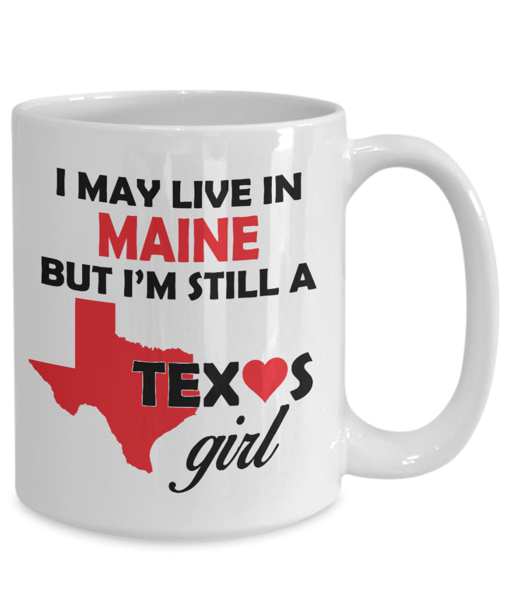 Texas Girl Living in Maine Coffee Mug