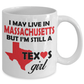 Texas Girl Living in Massachusetts Coffee Mug