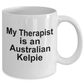 Australian Kelpie Dog Therapist Coffee Mug
