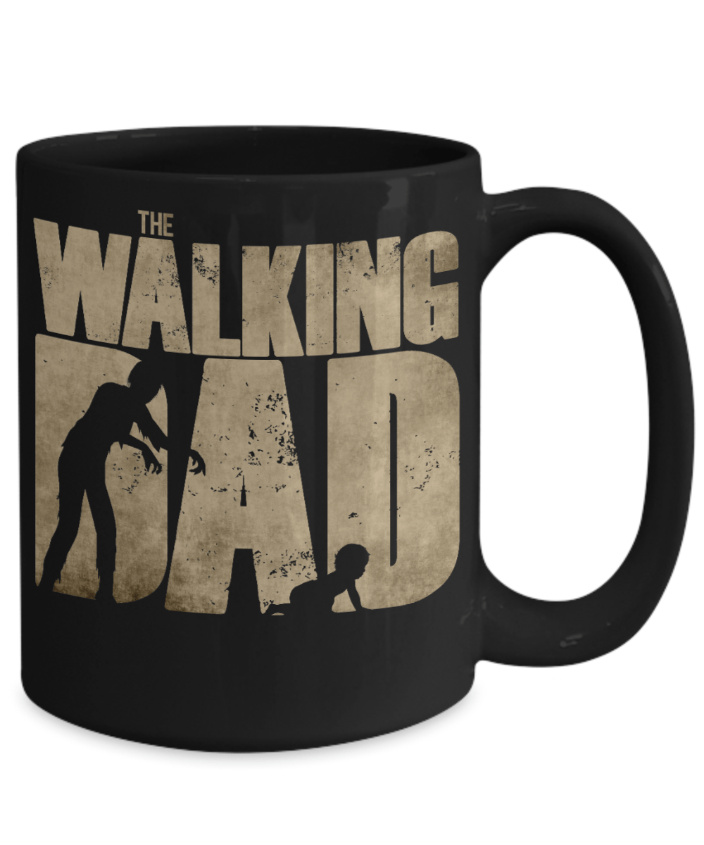 Funny Dad Mug - The Walking Dad