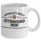 Otterhound Dog Lover Gift World's Best Mom Birthday Mother's Day White Ceramic Coffee Mug