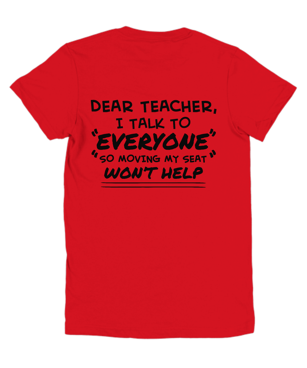 Dear Teacher, I Talk to Everyone Youth T-shirt