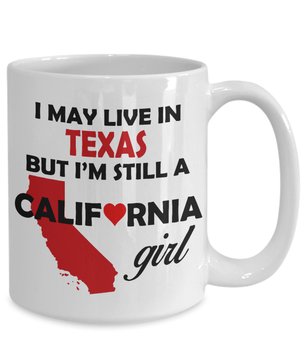 California Girl Living in Texas Coffee Mug