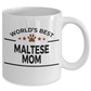 Maltese Dog Lover Gift World's Best Mom Birthday Mother's Day White Ceramic Coffee Mug