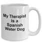 Spanish Water Dog Owner Lover Funny Gift Therapist White Ceramic Coffee Mug