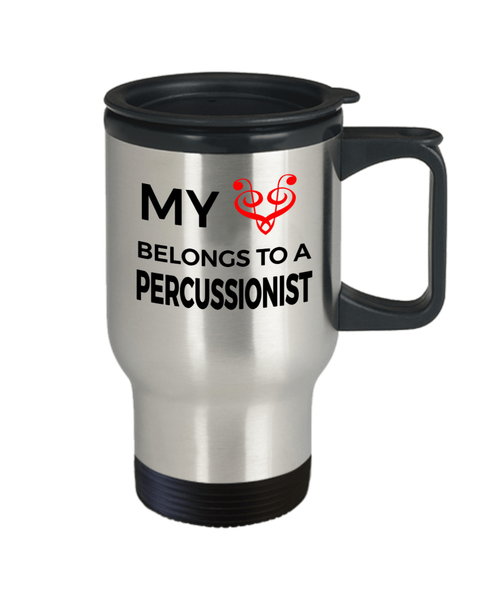 Percussion Romantic Travel Mug - My Heart Belongs To A Percussionist